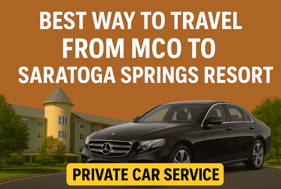 Best Way to Travel from MCO to Saratoga Springs Resort