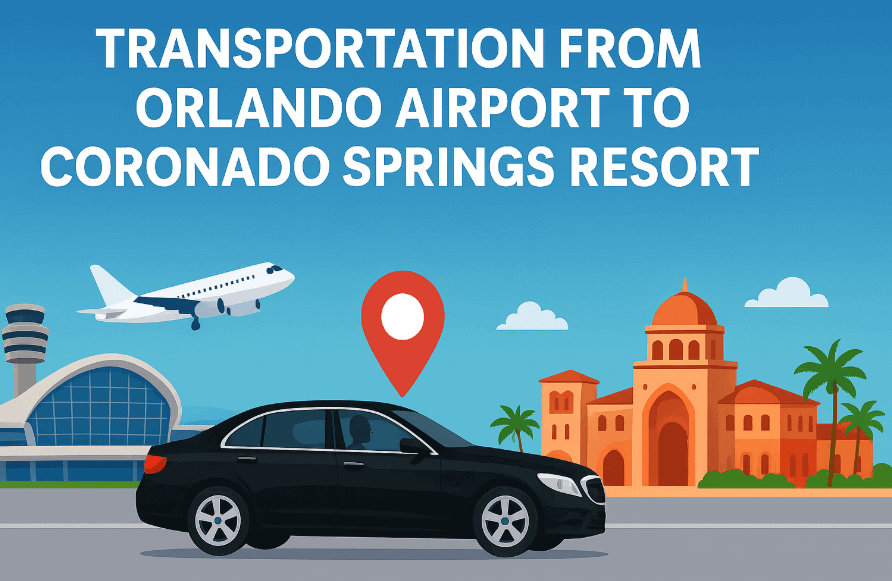Best Transportation From Orlando Airport To Coronado Springs Resort